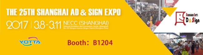 YOTTA is invited to attend the 25th SHANGHAI AD & SIGN EXPO